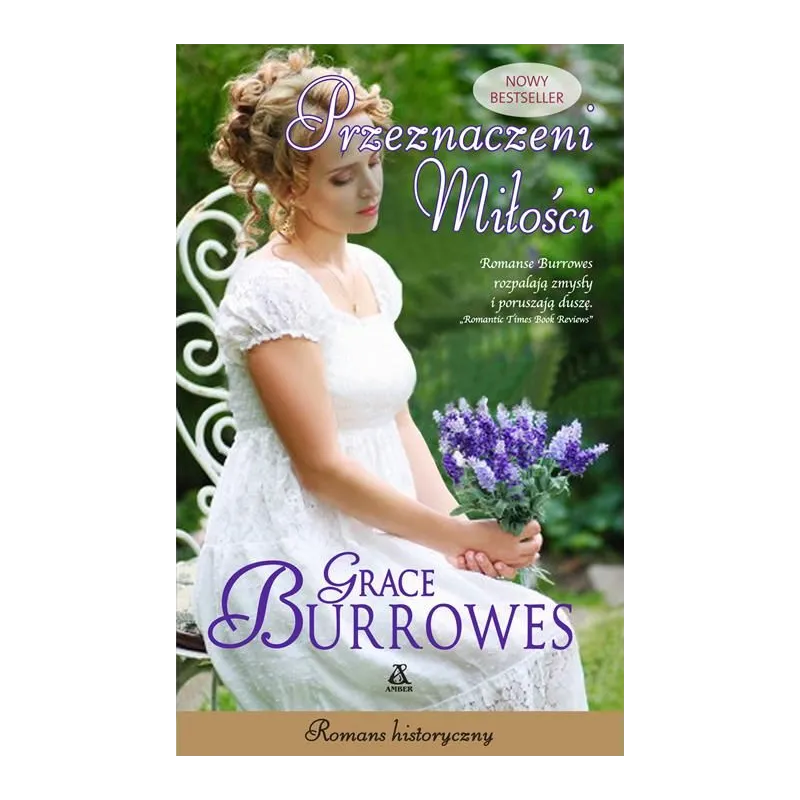 PRZEZNACZENI MIŁOŚCI Grace Burrowes - Amber PRZEZNACZENI MIŁOŚCI Grace Burrowes - Amber