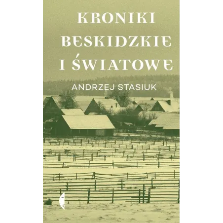 Kroniki Beskidzkie I Światowe