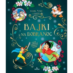 BAJKI NA DOBRANOC. BAJKI MAŁE I DUŻE. - Arystoteles