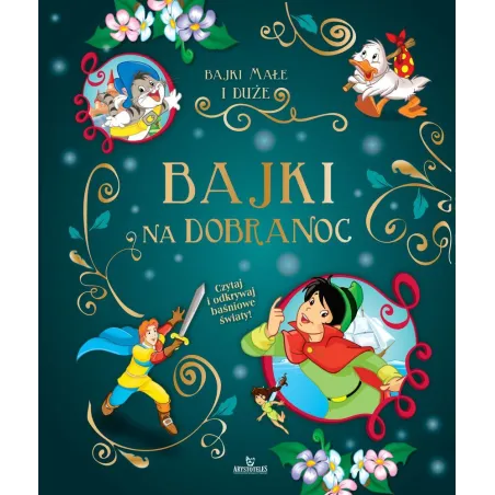 BAJKI NA DOBRANOC. BAJKI MAŁE I DUŻE. - Arystoteles