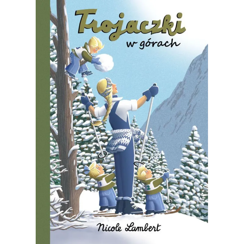 TROJACZKI W GÓRACH Nicole Lambert - JUPI!