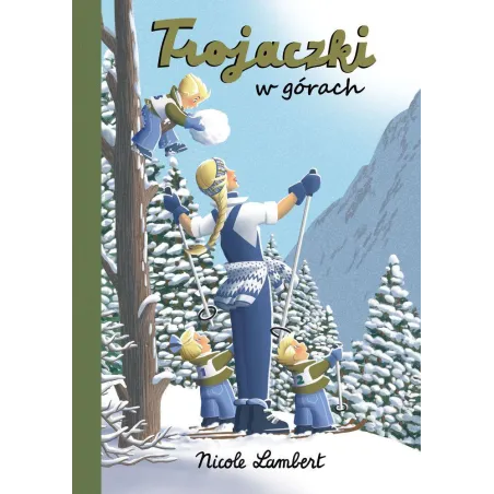 Trojaczki W Górach Nicole Lambert