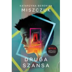 DRUGA SZANSA Katarzyna Berenika Miszczuk - Uroboros