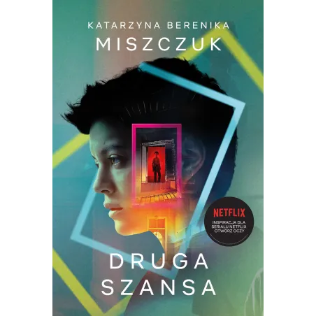 DRUGA SZANSA Katarzyna Berenika Miszczuk - Uroboros