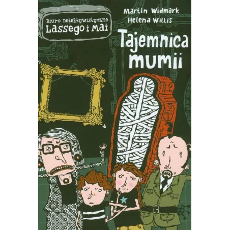 TAJEMNICE MUMII BIURO DETEKTYWISTYCZNE LASSEGO I MAI Martin Widmark, Helena Willis - Zakamarki