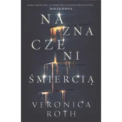 NAZNACZENI ŚMIERCIĄ Veronica Roth - Jaguar