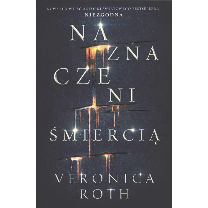 NAZNACZENI ŚMIERCIĄ Veronica Roth - Jaguar