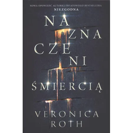 NAZNACZENI ŚMIERCIĄ Veronica Roth - Jaguar