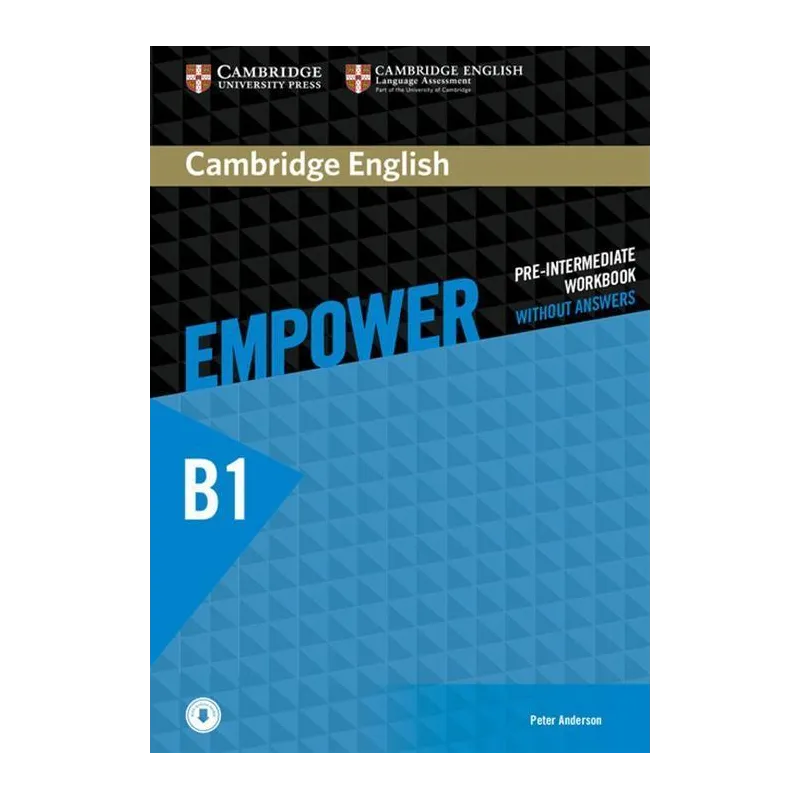 CAMBRIDGE ENGLISH EMPOWER PRE-INTERMEDIATE WORKBOOK Peter Anderson - Cambridge University Press