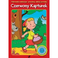 CZERWONY KAPTUREK. MALOWANKA EDUKACYJNA Z NAKLEJKAMI