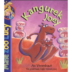 KANGUREK JOEY. MAŁE ZOO LUCY