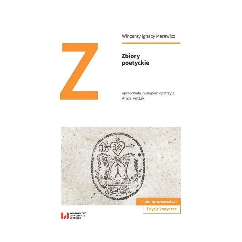 ZBIORY POETYCKIE Wincenty Marewicz - Wydawnictwo Uniwersytetu Łódzkiego