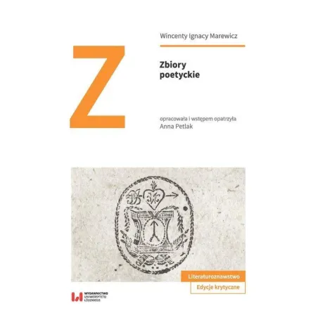 ZBIORY POETYCKIE Wincenty Marewicz - Wydawnictwo Uniwersytetu Łódzkiego