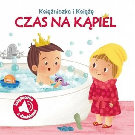 Czas Na Kąpiel. Księżniczka I Książę Czas Na Kąpiel. Księżniczka I Książę