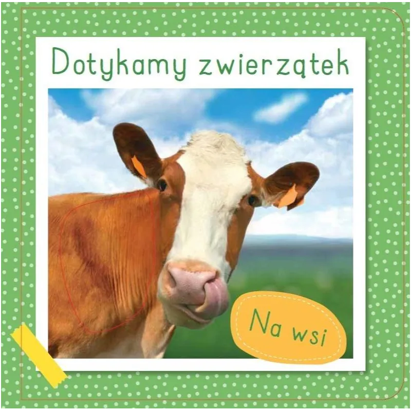 NA WSI. DOTYKAMY ZWIERZĄTEK - Yoyo Books NA WSI. DOTYKAMY ZWIERZĄTEK - Yoyo Books