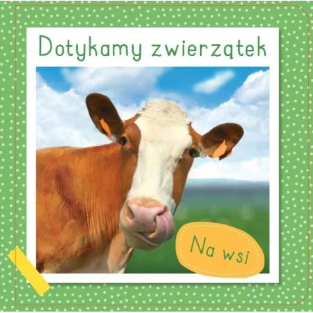 Na Wsi. Dotykamy Zwierzątek Na Wsi. Dotykamy Zwierzątek