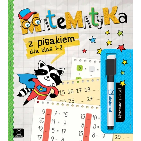 Matematyka Z Pisakiem Dla Klas 1-3 Piszę I Zmazuję Matematyka Z Pisakiem Dla Klas 1-3 Piszę I Zmazuję