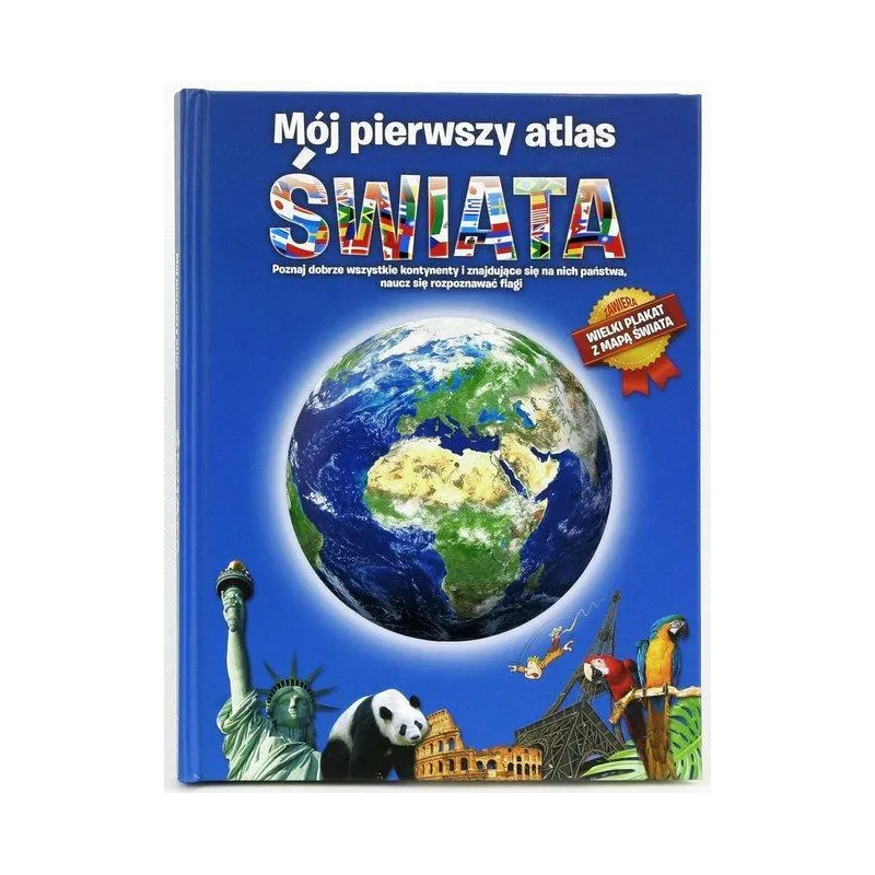 MÓJ PIERWSZY ATLAS ŚWIATA - Yoyo Books MÓJ PIERWSZY ATLAS ŚWIATA - Yoyo Books