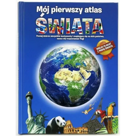 Mój Pierwszy Atlas Świata Mój Pierwszy Atlas Świata