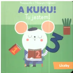 LICZBY. A KUKU! TU JESTEM! - Yoyo Books