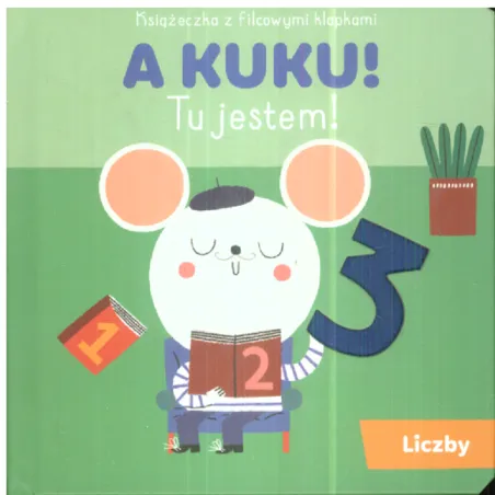 Liczby. A Kuku! Tu Jestem!