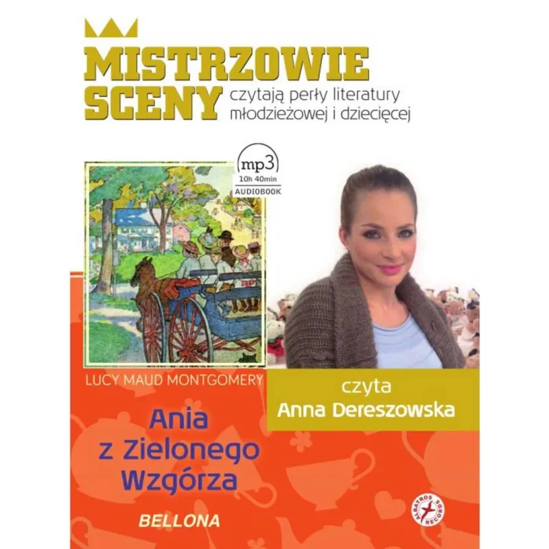 ANIA Z ZIELONEGO WZGÓRZA Lucy Maud Montgomery AUDIOBOOK CD MP3 - Bellona