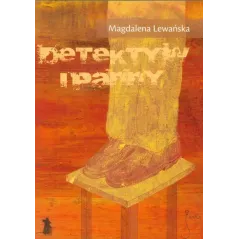 DETEKTYW I PANNY Magdalena Lewańska - JanKa