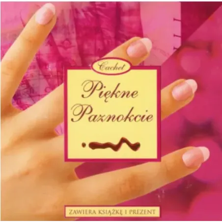 PIĘKNE PAZNOKCIE. ZESTAW PREZENTOWY