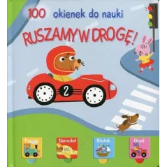 RUSZAMY W DROGĘ. 100 OKIENEK DO NAUKI - Yoyo Books