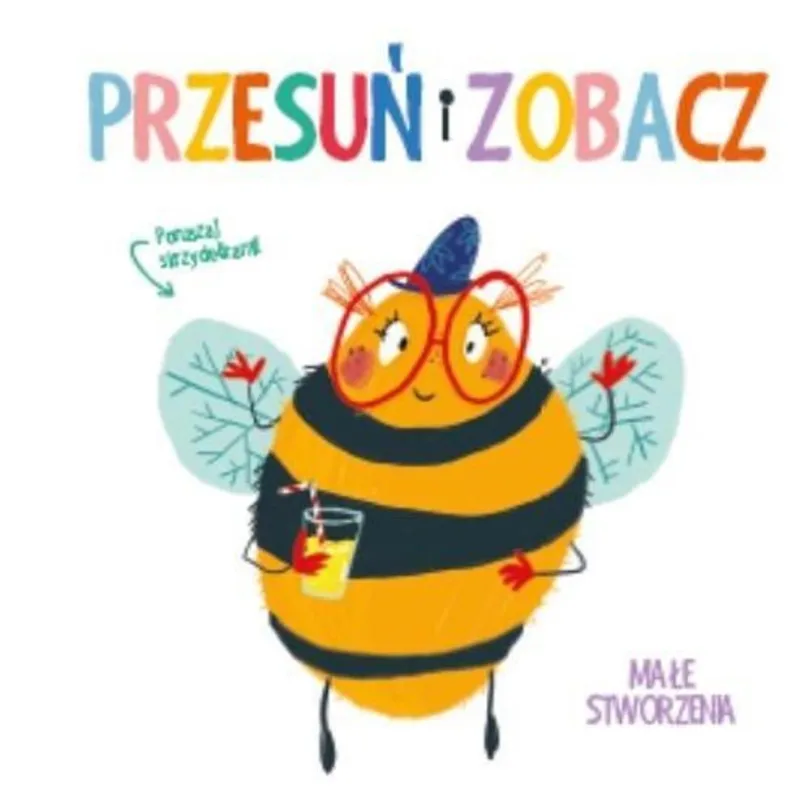 MAŁE STWORZENIA. PRZESUŃ I ZOBACZ - Yoyo Books MAŁE STWORZENIA. PRZESUŃ I ZOBACZ - Yoyo Books