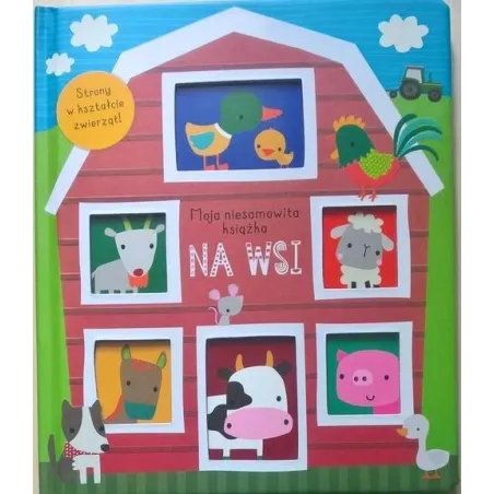 Na Wsi. Moja Niesamowita Książka.