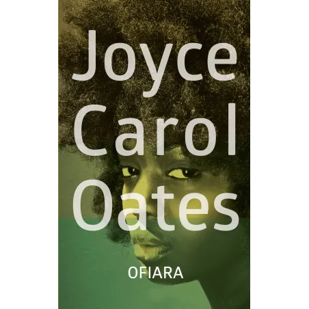 Ofiara Carol Oates Joyce