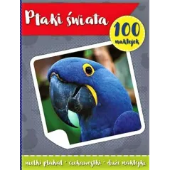 PTAKI ŚWIATA. 100 NAKLEJEK - MD Monika Duda