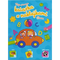 SŁOWA MOJA PIERWSZA KSIĄŻKA Z NAKLEJKAMI - Yoyo Books