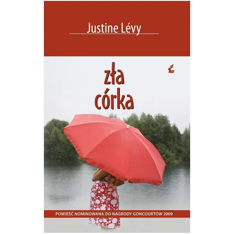 ZŁA CÓRKA Justine Levy - Sonia Draga