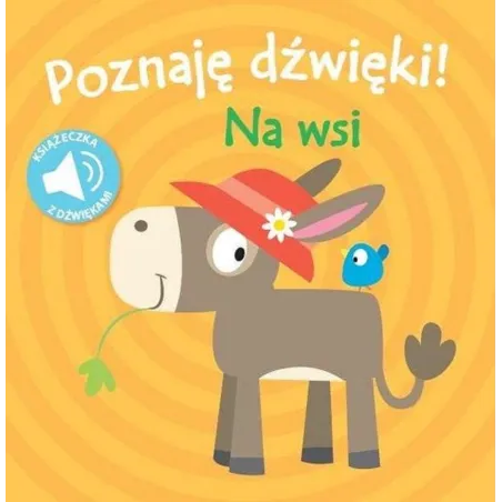 Na Wsi. Poznaję Dźwięki!
