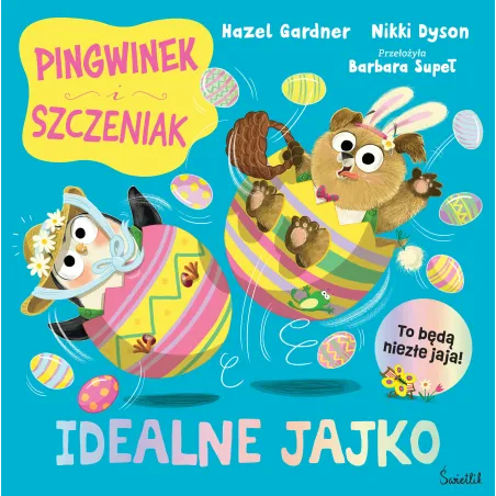 Idealne Jajko. Pingwinek I Szczeniak Idealne Jajko. Pingwinek I Szczeniak