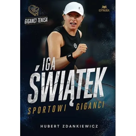 Iga Świątek. Sportowi Giganci