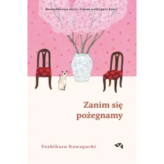 ZANIM SIĘ POŻEGNAMY