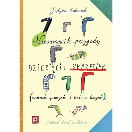 Niesamowite Przygody Dziesięciu Skarpetek (Czterech Prawych I Sześciu Lewych)