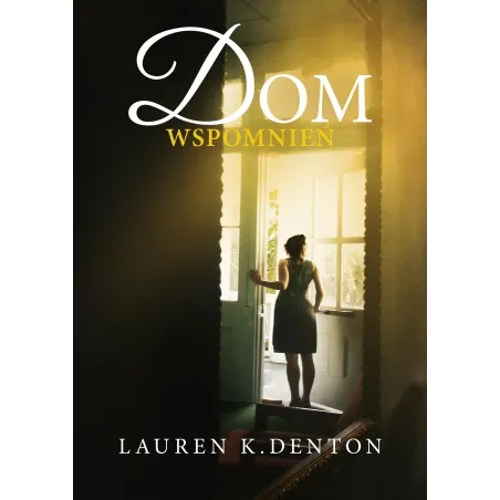 Dom Wspomnień K. Lauren