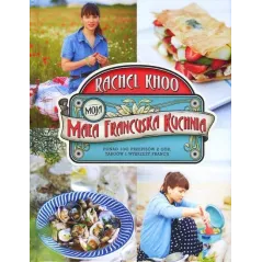 MOJA MAŁA FRANCUSKA KUCHNIA Rachel Khoo - Albatros