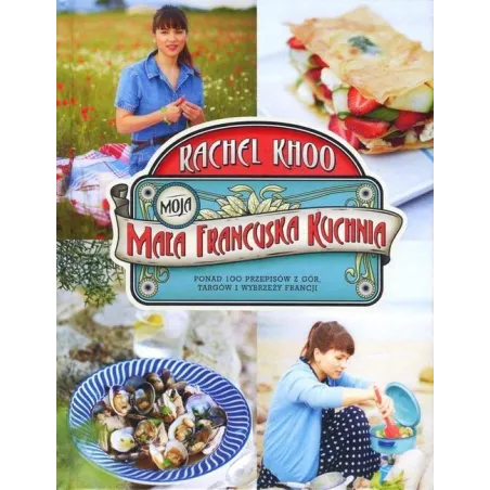 MOJA MAŁA FRANCUSKA KUCHNIA Rachel Khoo - Albatros