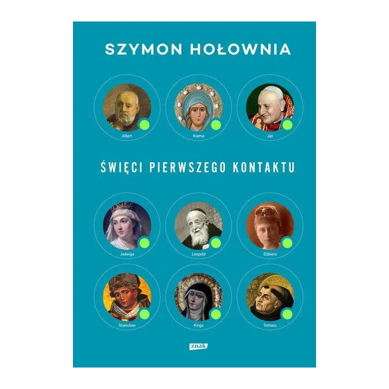 ŚWIĘCI PIERWSZEGO KONTAKTU Szymon Hołownia - Znak
