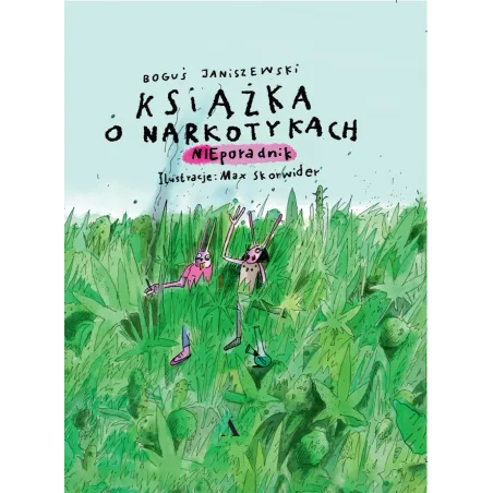 Książka O Narkotykach Książka O Narkotykach