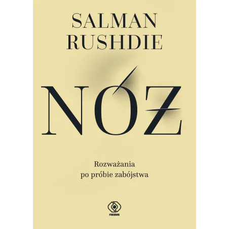 Nóż. Rozważania Po Próbie Zabójstwa