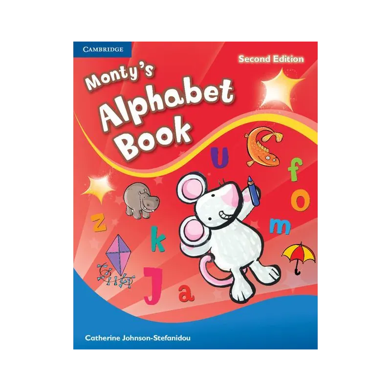 KIDS BOX SECOND EDITION 1-2 MONTYS ALPHABET BOOK - Cambridge University Press
