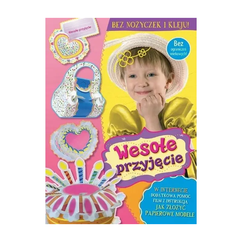 BEZ NOŻYCZEK I KLEJU WESOŁĘ PRZYJĘCIE 