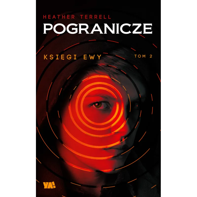 POGRANICZE KSIĘGI EWY Heather Terrell - Ya!