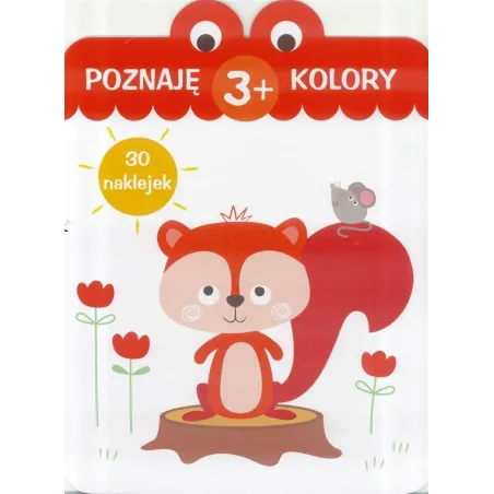 Poznaję Kolory. Łatwa Nauka. Książeczka Z Naklejkami 3+ Poznaję Kolory. Łatwa Nauka. Książeczka Z Naklejkami 3+